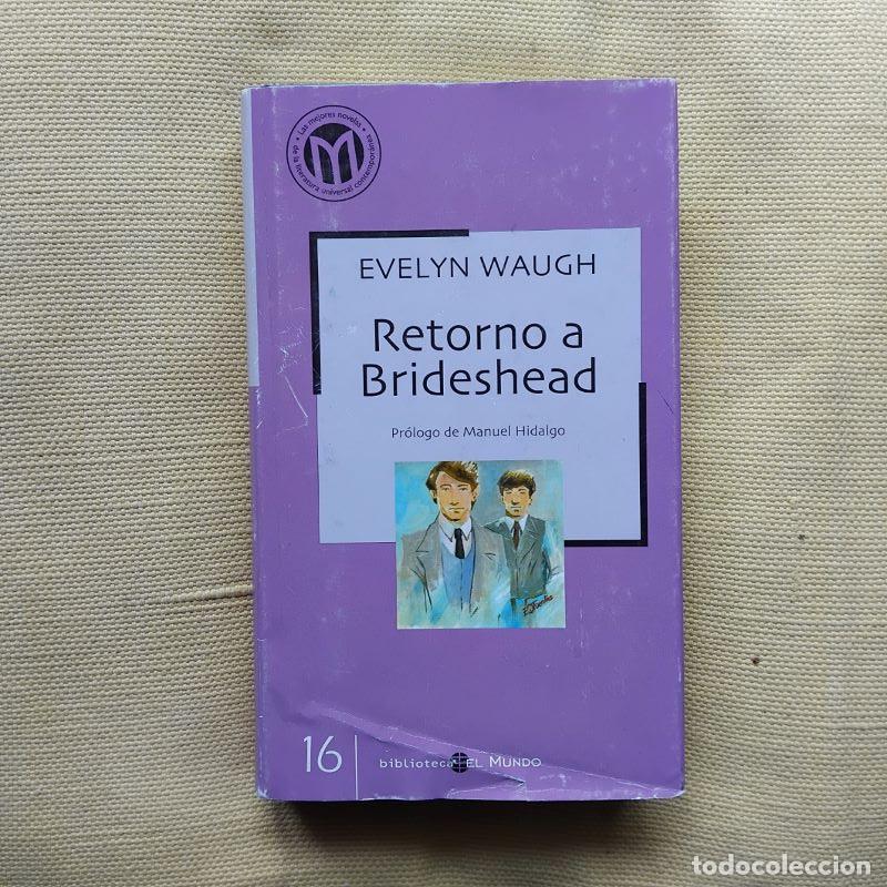 Libros: Retorno a Brideshead - Evelyn Waugh - Foto 1
