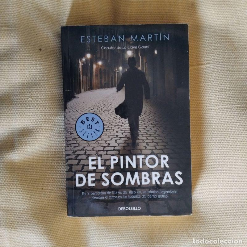 Libros: El pintor de sombras - Esteban Mart&iacute;n - Foto 1