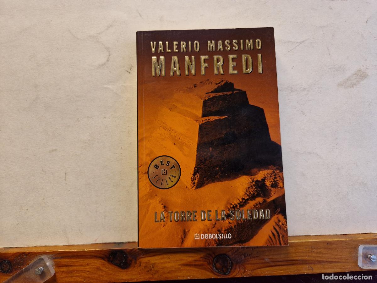 Libros: VALERIO MASSIMO. MANFREDI. LA TORRE DE LA SOLEDAD. - Foto 1