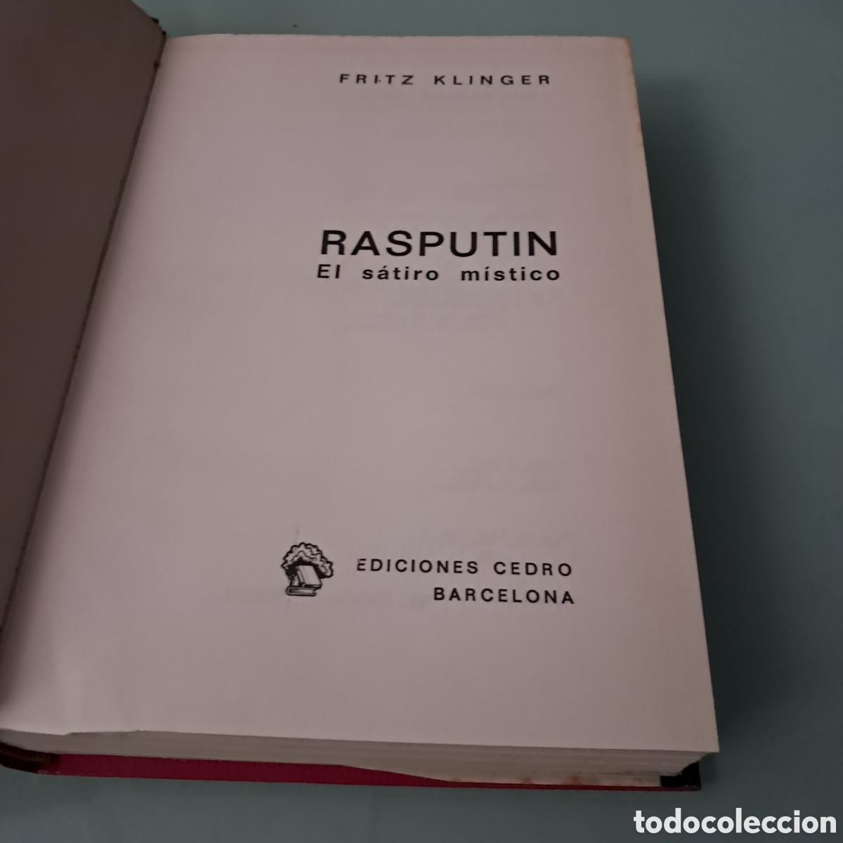 Libros: Fritz Klinger Rasputin elnsatirico mistico, Ediciones Cedro - Foto 2