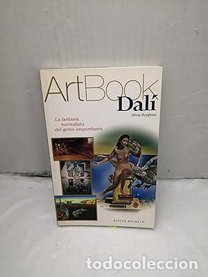Libros: Dal&iacute;: La fantas&iacute;a surrealista del genio ampurdan&eacute;s