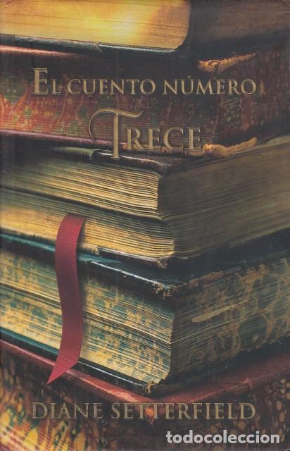 Libros: EL CUENTO N&Uacute;MERO TRECE - SETTERFIELD, DIANE - Foto 1