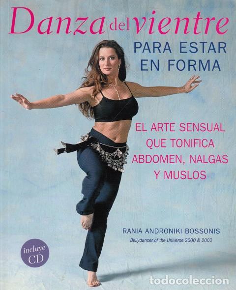 Libros: DANZA DEL VIENTRE PARA ESTAR EN FORMA - ANDRONIKI BOSSONIS, RANIA - Foto 1