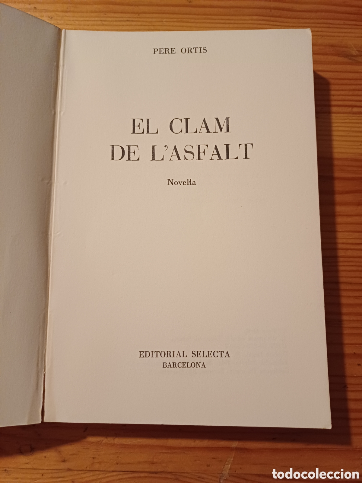 Libros: El clam de lasfalt Pere Ortis Editorial Selecta Novel.la 1977 - Foto 2