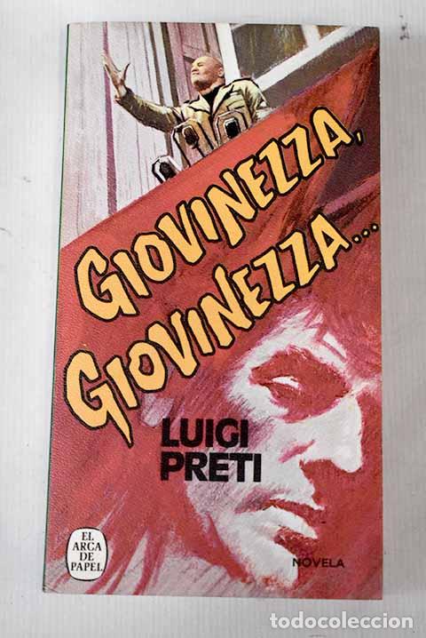 Libros: Giovinezza, Giovinezza.- Preti, Luigi - Foto 1
