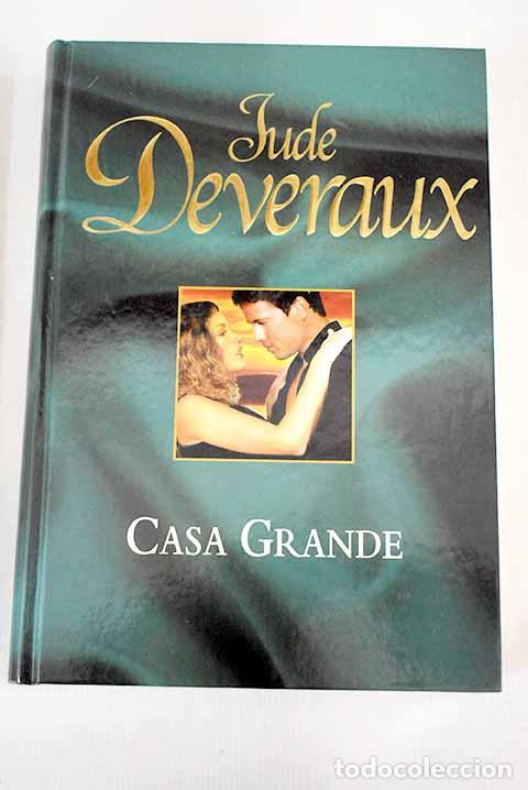 Libros: Casa grande: Deveraux, Jude.- Deveraux, Jude - Foto 1