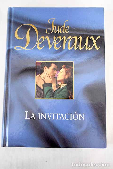 Libros: La invitaci&oacute;n: Deveraux, Jude.- Deveraux, Jude - Foto 1