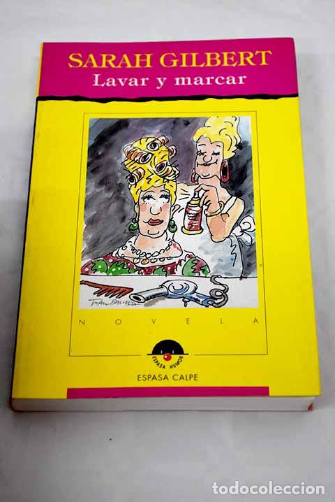 Libros: Lavar y marcar: Gilbert, Sarah.- Gilbert, Sarah - Foto 1