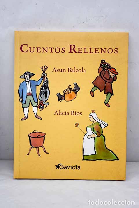 Libros: Cuentos rellenos: Balzola, Asun.- Balzola, Asun - Foto 1