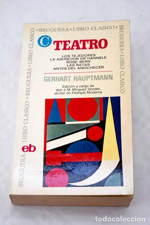 Libros: Teatro: Hauptmann, Gerhart.- Hauptmann, Gerhart - Foto 1