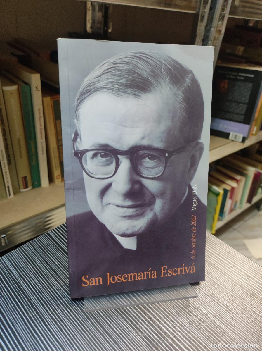Libros: SAN JOSEMARIA ESCRIVA MIGUEL DOLZ - Foto 1