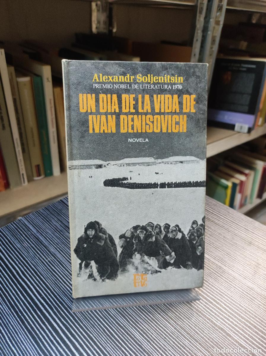 Libros: Un d&iacute;a de la vida de Iv&aacute;n Denisovich.- Solzhenitsin, Alexander - Foto 1