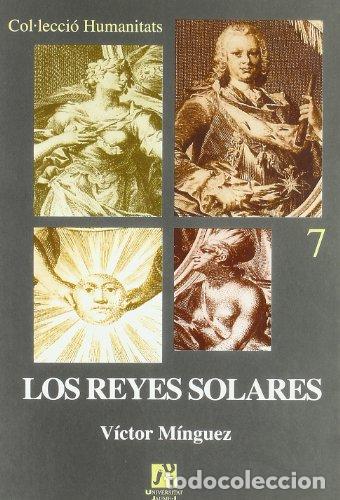 Libros: LOS REYES SOLARES - V&iacute;ctor Manuel M&iacute;nguez Cornelles - Foto 1