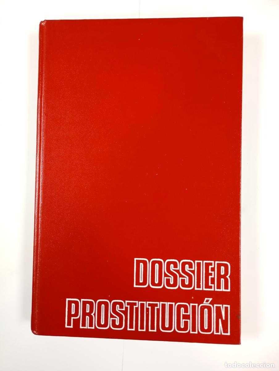 Libros: Dossier prostituci&oacute;n. - Dominique Dallayrac. TDK832 - Foto 1