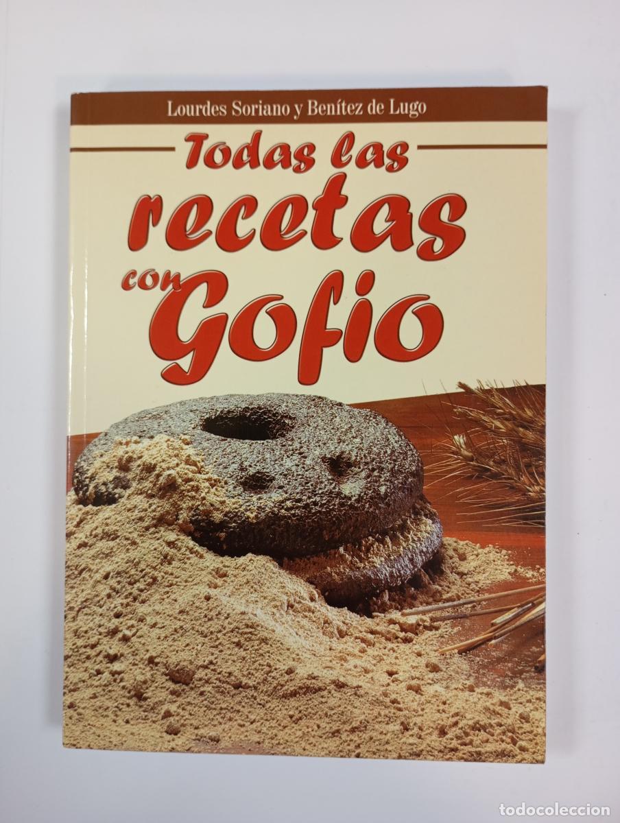 Livros em segunda m&atilde;o: Todas las recetas con gofio. - Lourdes Soriano y Ben&iacute;tez de Lugo. TDK651
