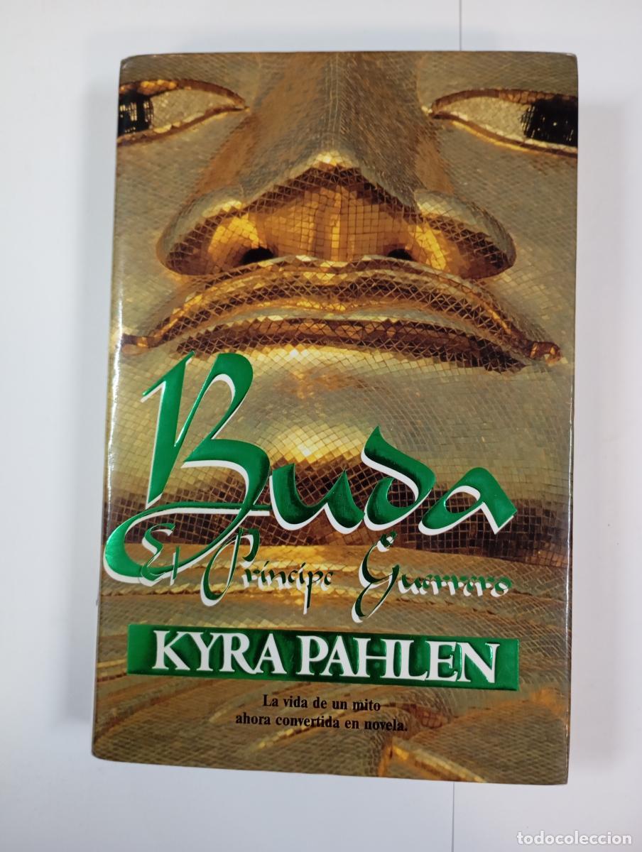 Libros: Buda, el pr&iacute;ncipe guerrero. - Kyra Pohlen. TDK546