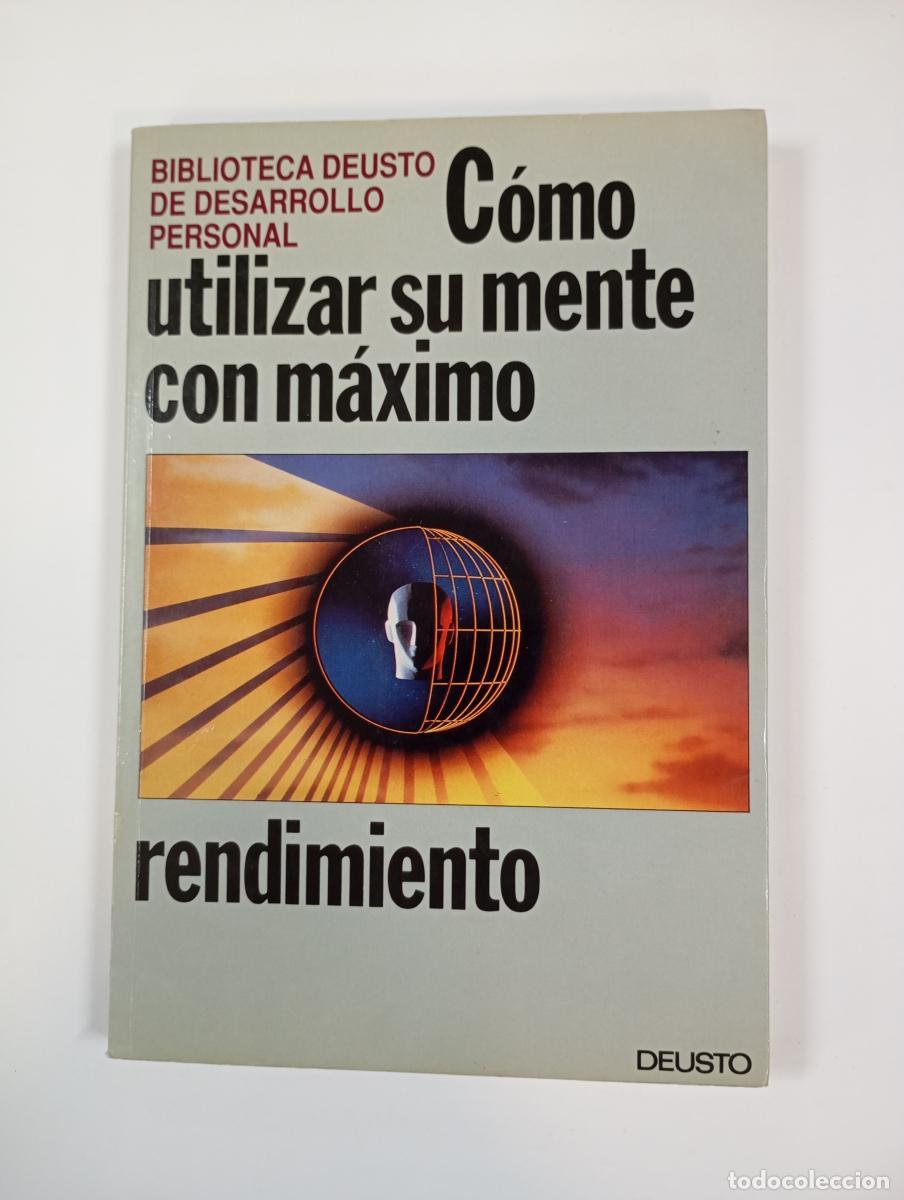 Libros: C&oacute;mo utilizar su mente con m&aacute;ximo rendimiento. Biblioteca Deusto de Desarrollo Personal. - Tony Buza - Foto 1