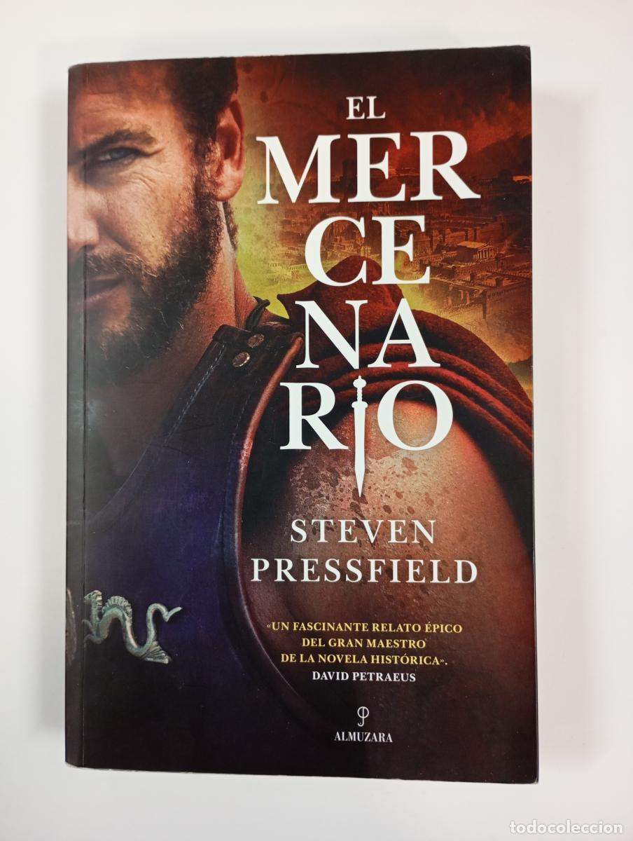 Libros: El mercenario. - Steven Pressfield. TDK928 - Foto 1