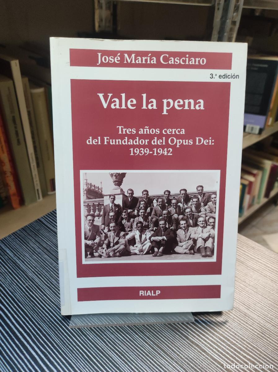 Libros: Vale la pena - Jos&eacute; Mar&iacute;a Casciaro Ram&iacute;rez - Foto 1