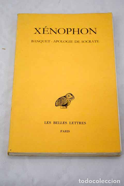 Libros: Apologie de Socrate: X&eacute;nophon.- X&eacute;nophon - Foto 1