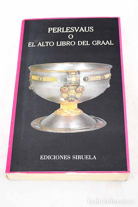 Libros: Perlesvaus o El alto libro del Graal - Foto 1