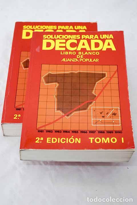 Libros: Soluciones para una d&eacute;cada: Libro Blanco de Alianza Popular - Foto 1