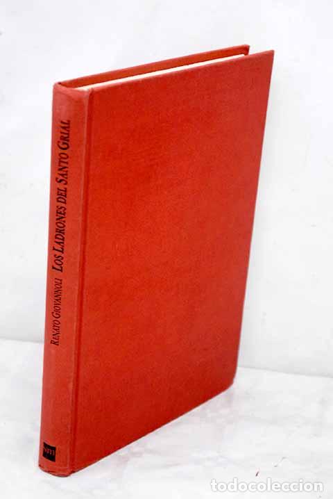 Libros: Los ladrones del Santo Grial.- Giovannoli, Renato - Foto 1