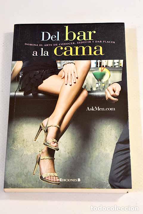 Libros: Del bar a la cama: : Ediciones B. - Foto 1