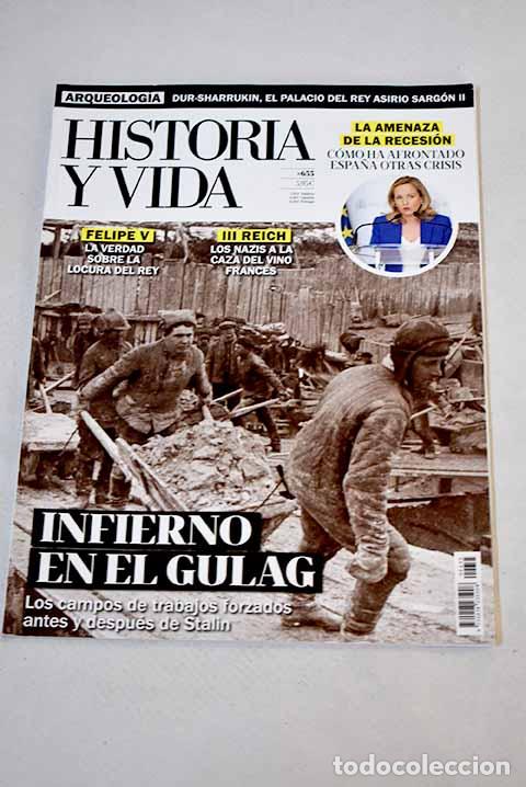 Libros: Historia y Vida, n&ordm; 655 . INFIERNO EN EL GULAG - Foto 1