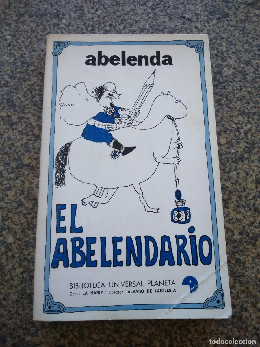 Libros: EL ABELENDARIO -- ABELENDA -- PLANETA -- - Foto 1