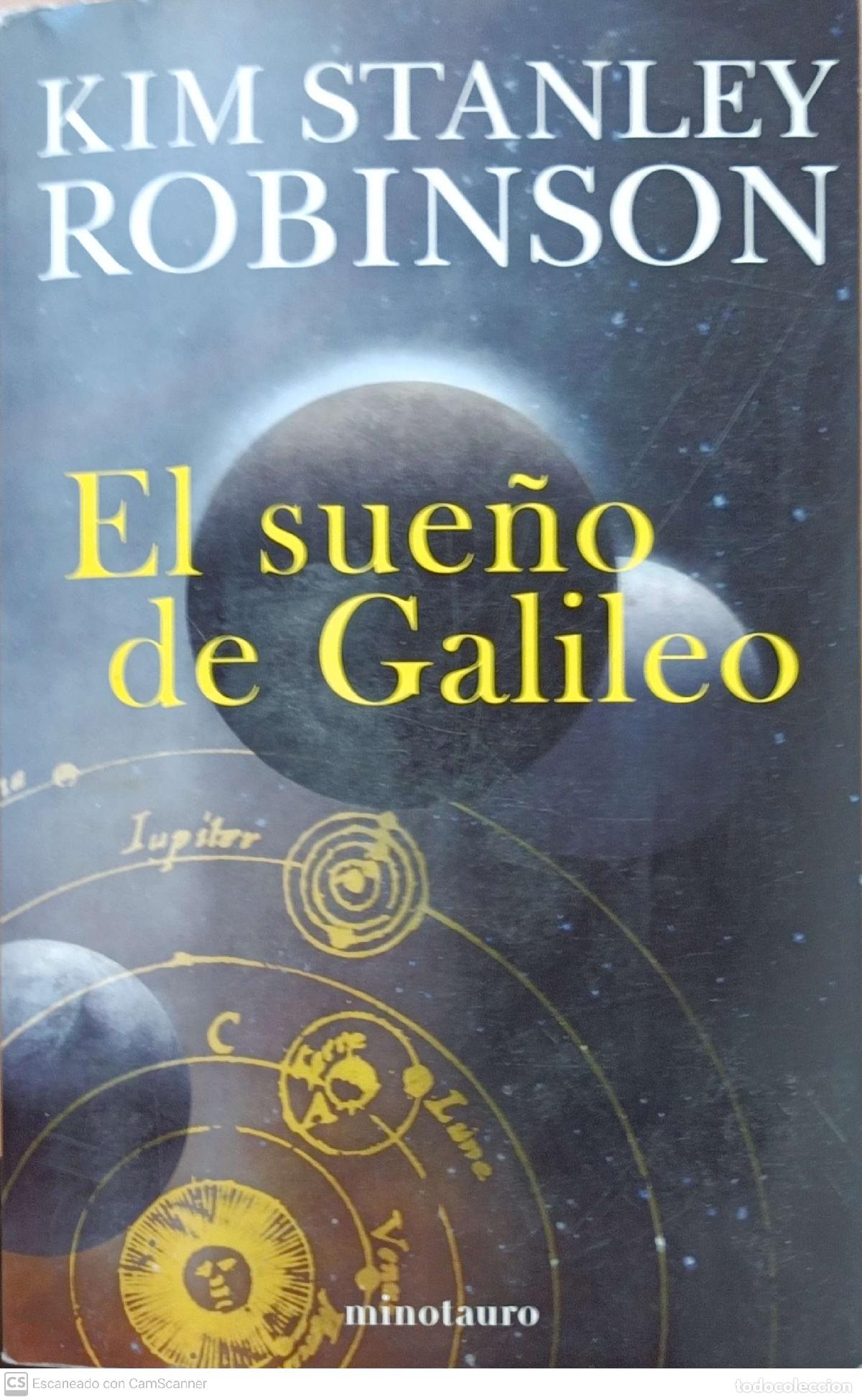 Libros: El sue&ntilde;o de Galileo - Kim Stanley Robinson - Foto 1
