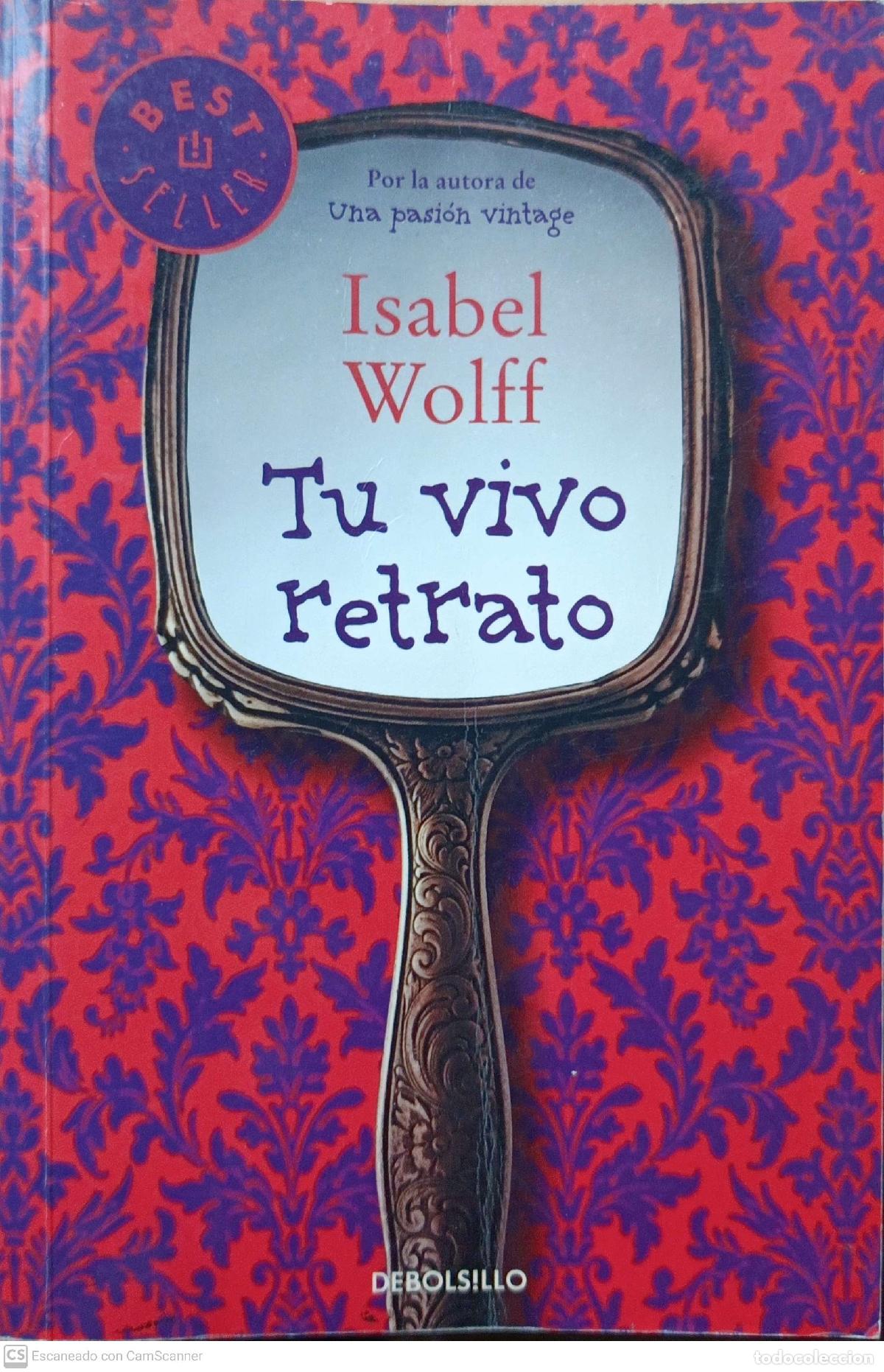 Libros: Tu vivo retrato - Isabel Wolff - Foto 1