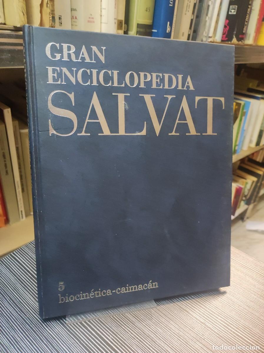 books: GRAN ENCICLOPEDIA SALVAT 5 BIOCINETICA CAIMACAN