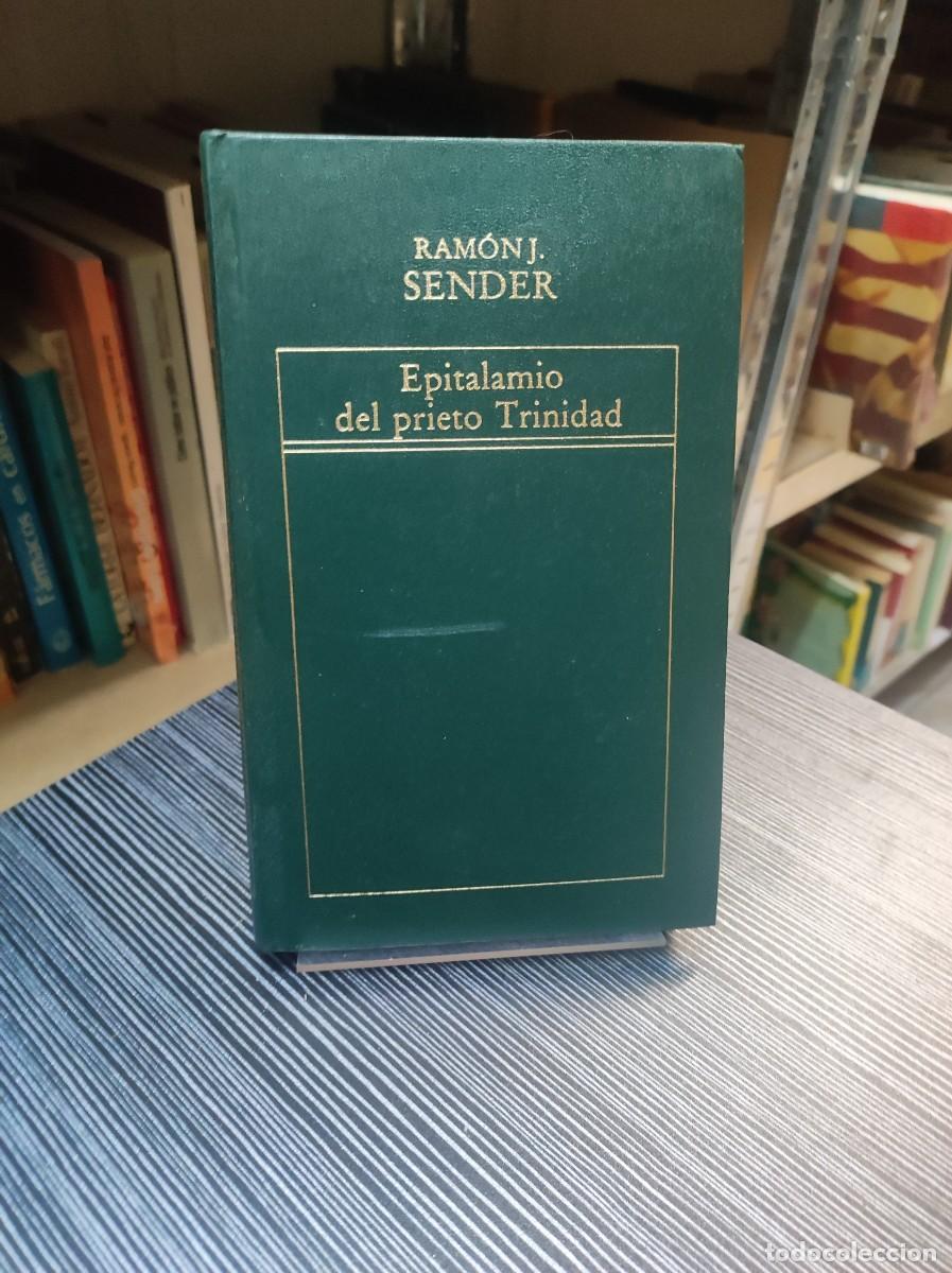 Libros: RAMON J. SENDER EPITALAMIO DEL PRIETO TRINIDAD - Foto 1