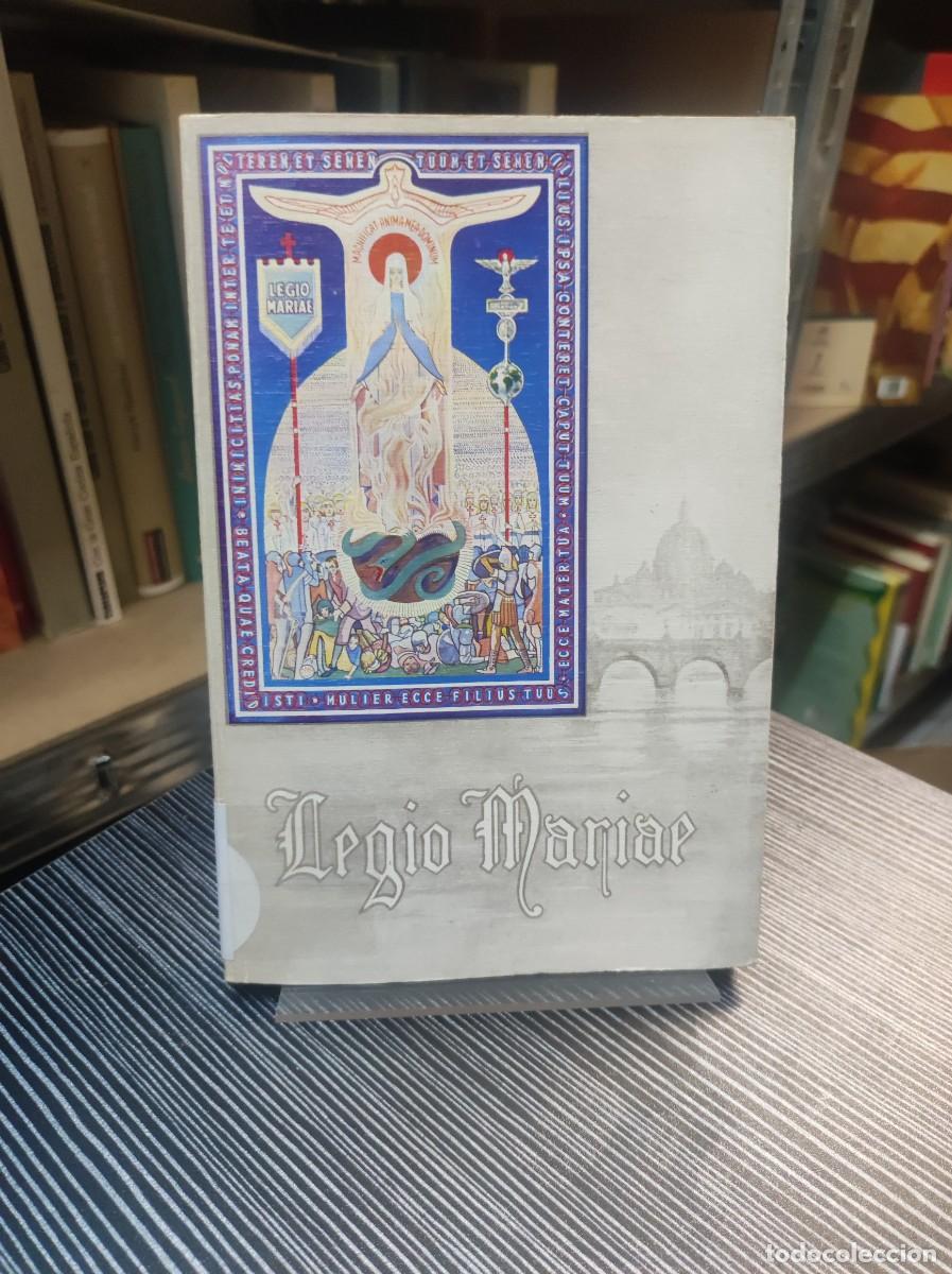 Libros: LEGIO MARIAE - MANUAL OFICIAL DE LA LEGION DE MARIA