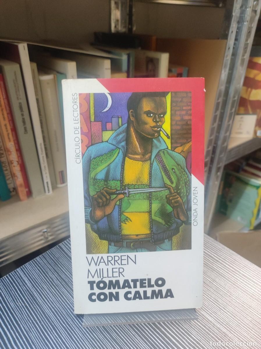 Libros: TOMATELO CON CALMA WARREN MILLER - Foto 1