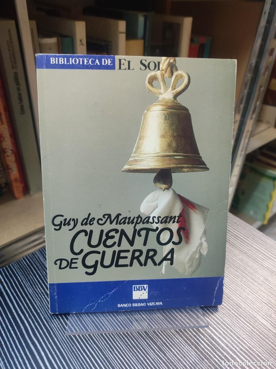 Libros: CUENTOS DE GUERRA GUY DE MAUSAPASSANT - Foto 1