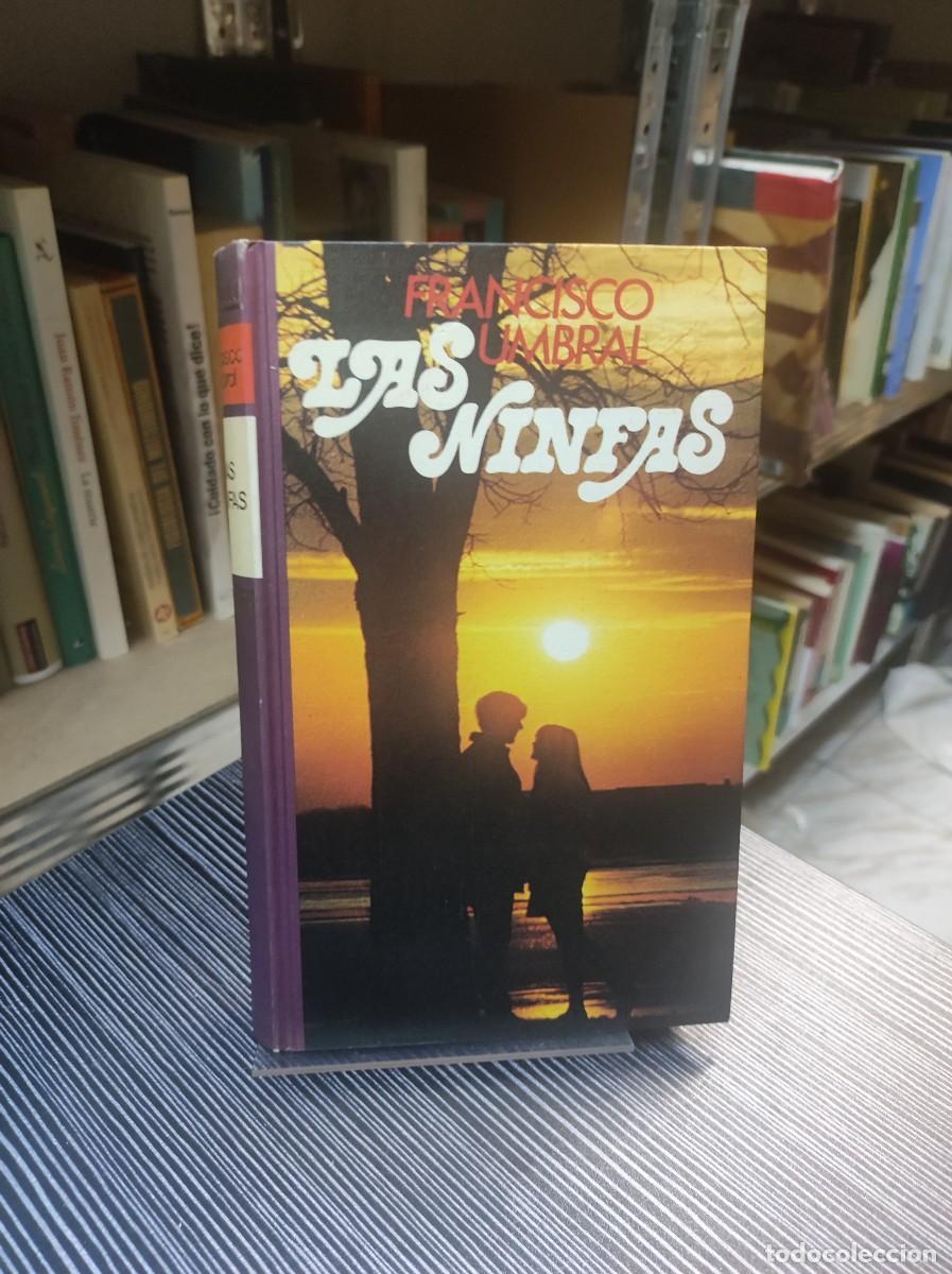 Libros: LAS NINFAS FRANCISCO UMBRAL - Foto 1