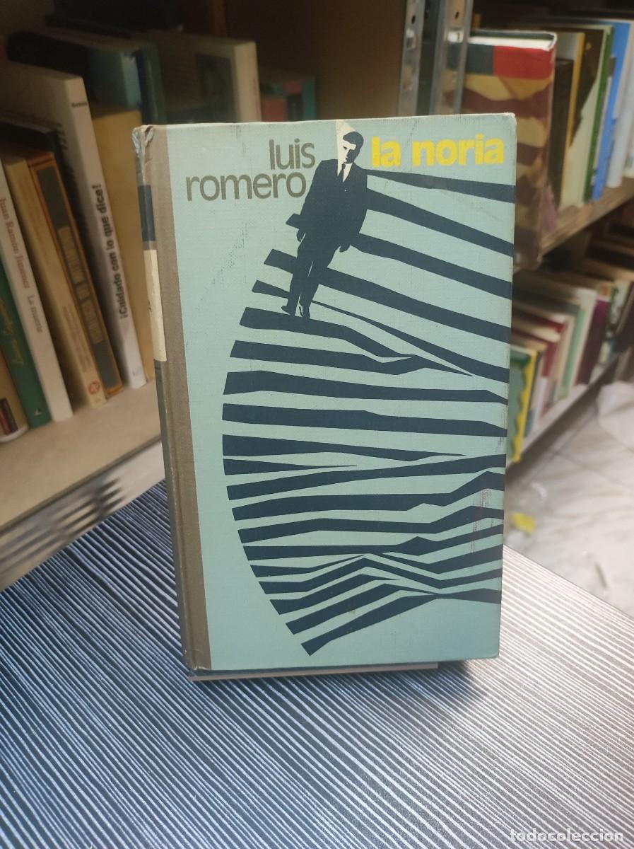 Libros: LA NORIA LUIS ROMERO - Foto 1