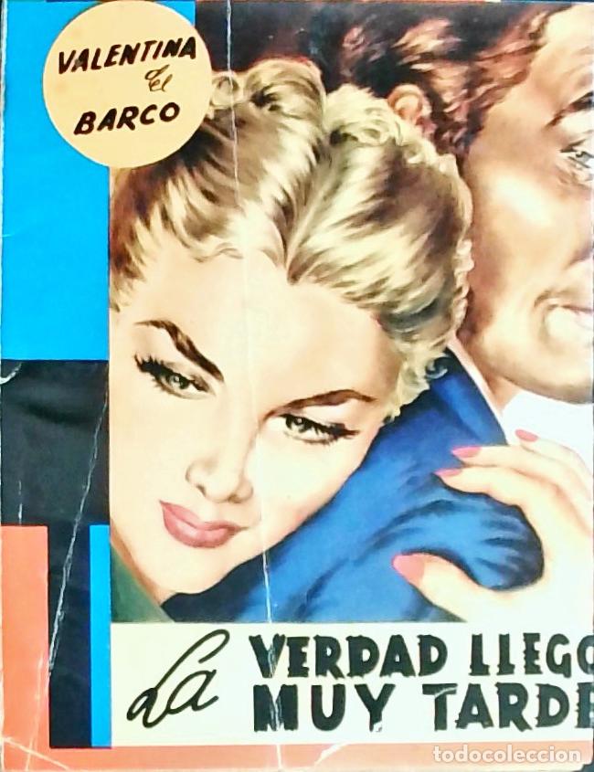Libri di seconda mano: La verdad lleg&oacute; muy tarde - Barco, Valentina del: