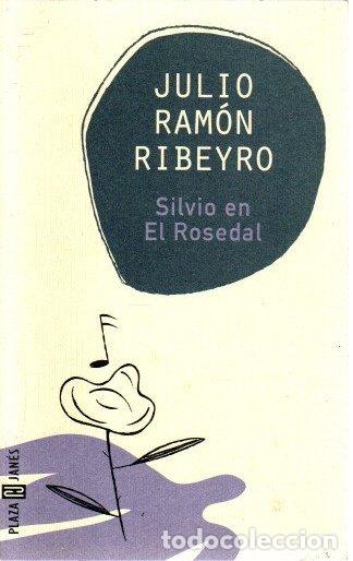 Libros: Silvio en El Rosedal - Ribeyro, Julio Ram&oacute;n - Foto 1
