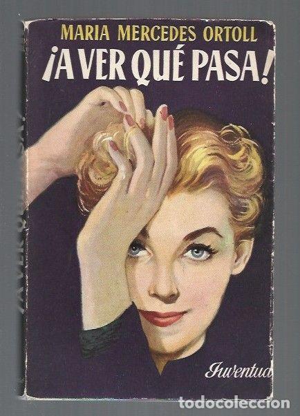 Libros: &iexcl;A VER QUE PASA! - ORTOLL, MARIA MERCEDES - Foto 1