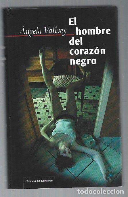 Libros: HOMBRE DEL CORAZON NEGRO - EL - VALLVEY, ANGELA - Foto 1