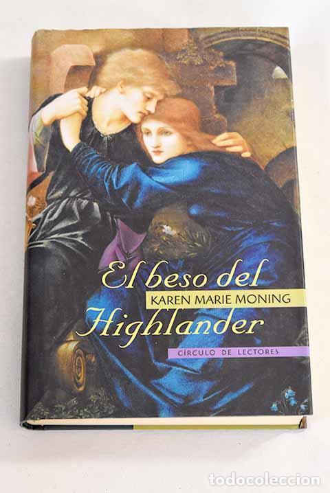 Libros: El beso del highlander.- Moning, Karen Marie - Foto 1