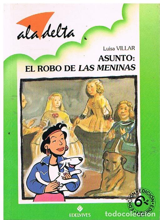Libros: Asunto: El Robo De Las Meninas - Luis Villar - Foto 1