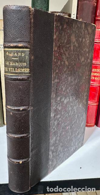 Libros: LE MARQUIS DE VILLEMER - SAND, George - Foto 1