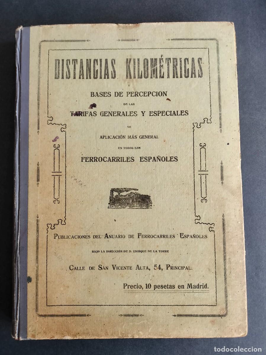 Libros: FERROCARRILES ESPA&Ntilde;OLES 1922 DISTANCIAS KILOMETRICAS INCLUYE MAPA DESPLEGABLE