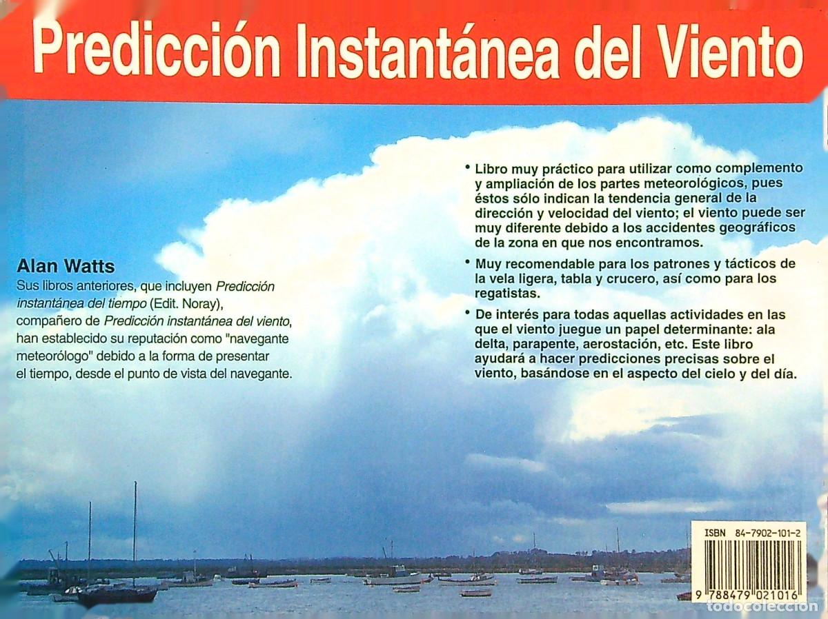 Libros: PREDICCI&Oacute;N INSTANT&Aacute;NEA DEL VIENTO - ALAN WATTS - 1994 - MADRID - Foto 4