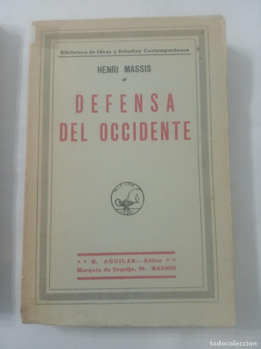 Libros: DEFENSA DE OCCIDENTE ( HENRI MASSIS ) - Foto 1