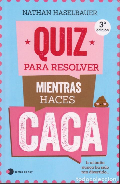 books: QUIZ PARA RESOLVER MIENTRAS HACES CACA - NATHAN HASELBAUER